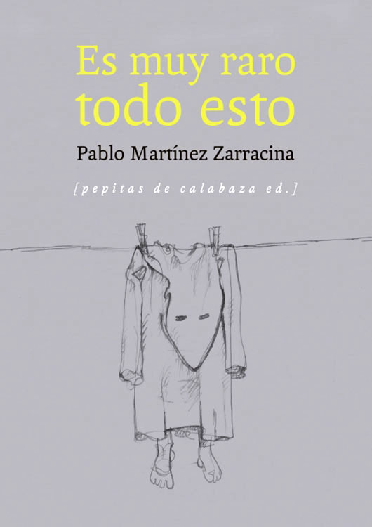 Es muy raro todo esto