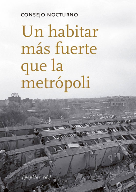 Un habitar más fuerte que la metrópoli