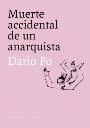 Muerte accidental de un anarquista