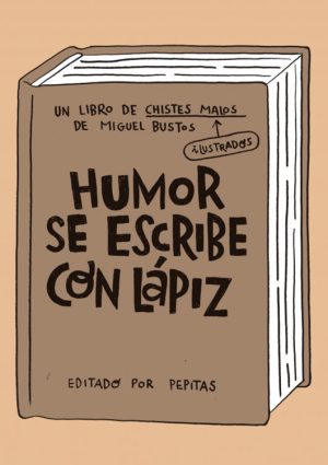 Humor se escribe con lápiz