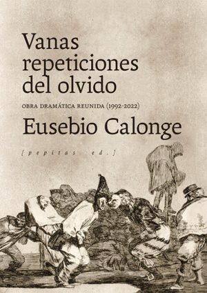 Vanas repeticiones del olvido