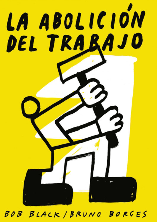 La abolición del trabajo
