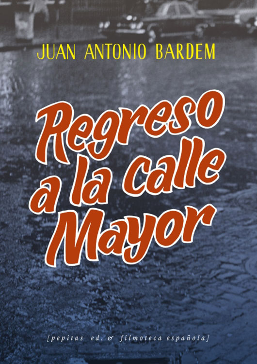 Regreso a la calle Mayor