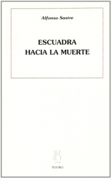 Escuadra hacia la muerte