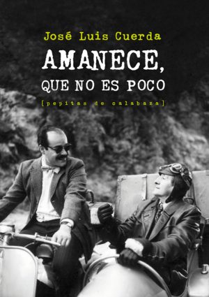 Amanece, que no es poco