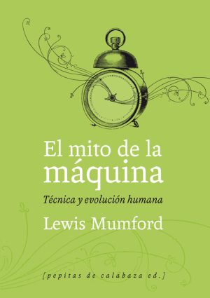El mito de la máquina
