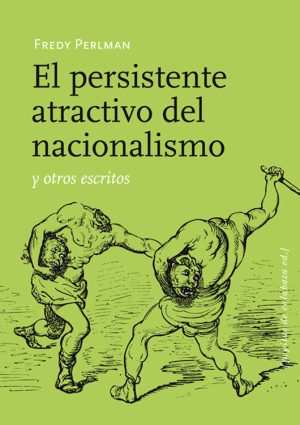 El persistente atractivo del nacionalismo